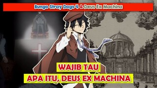 Apa itu "DEUS EX MACHINA" Istilah yang ada dalam opera | BUNGOU STRAY DOGS S4