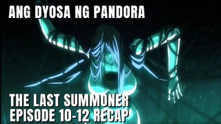 [4]ANG PLANONG PAGBUHAY SA DYOSA NG PANDORA | ANIME RECAP TAGALOG