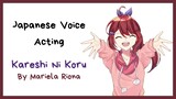 【Japanese Voice Acting】Kareshi Ni Koru【Mariela Riona】