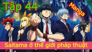 Tập 44 - Mashle magic and muscle - Ma thuật và cơ bắp - Version manga