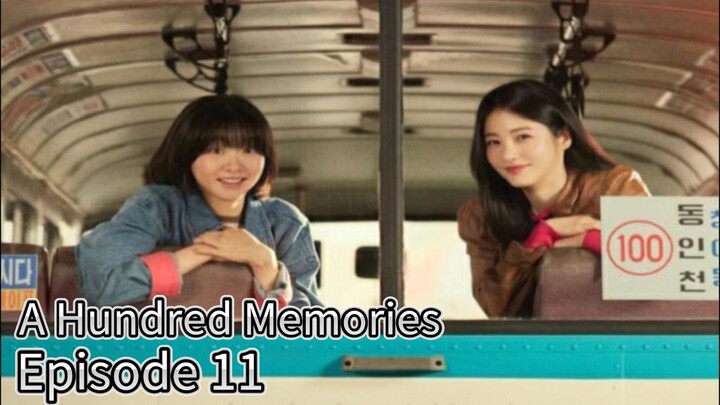 A Hundred Memories (2025) | Episode 11 | EngSub