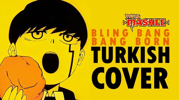 MASHLE - Bling Bang Bang Born (Turkish Cover by Minachu)