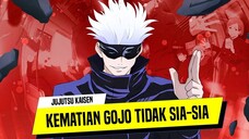 Alasan Kenapa Kematian Gojo Tidak Sia-sia di Jujutsu Kaisen