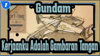 Gundam|【Kerjaanku Adalah Gambaran Tangan】Uploader tidak punya pekerjaan yang benar_1