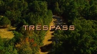 TRESPASS