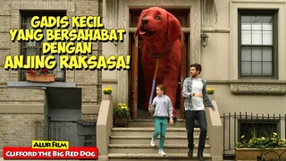 Gadis Kecil Dan Anjing Raksasa Yang Diburu Ilmuan Genetik| Alur Cerita Film CLIFFORD THE BIG RED DOG