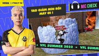 MIC CHECK - HEAVY ẴM TRỌN 4 CÁI BOOYAH NGÀY ĐẦU RA QUÂN VFL SUMMER 2022