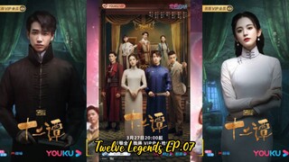 Twelve Legends EP.07 (2021) [English Sub]