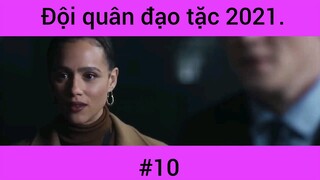 Review phim: Đội quân đạo tặc phần 10