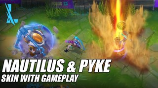 Nautilus & Pyke Skin with Gameplay - Wild Rift