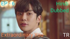 Extraordinary You Episode 6 Hindi Dubbed Korean Drama || Romance, Comedy, Fantacy || Series