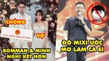 Stream Biz 155: Bomman và Minh Nghi chính thức đăng ký kết hôn, Độ Mixi ước mơ làm ca sĩ fan quay xe