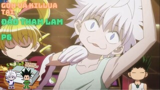 Hunter X Hunter - Gon và Killua cùng khám phá Đảo Tham Lam P6