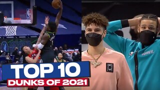 NBA Top 10 Dunks Of 2021 😲