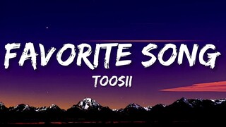 Toosii - Favorite Song (Lyrics)