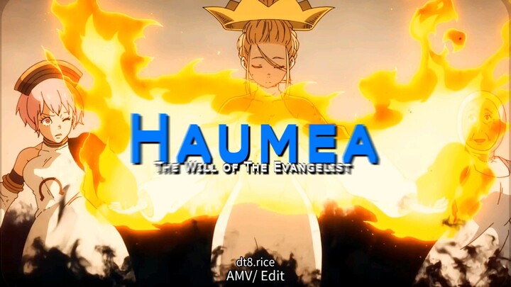 Haumea, The Will of The Evangelist (4K UHD/ AMV Fire Force Season 3)