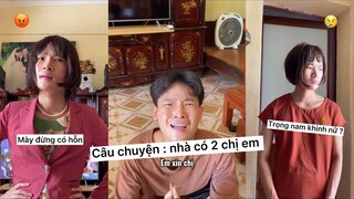 Câu chuyện nhà có hai chị em | trọng nAm KhInh nỮ ???| phim ngắn cảm động | Đỗ Đạt Official