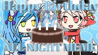 All Night // Meme // Collab with Jest // My Birthday // +Speed Paint // SkylerY Yanime