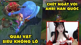 TOP khoảnh khắc điên rồ nhất LMHT 198: "Quái vật" siêu to khổng lồ, Chết ngất với Ahri Hàn Quốc