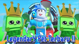 UPDATE BARU !! AKHIRNYA PUNYA PET LEGENDARY DENGAN TEORI SUPER ANEH !! - Roblox Clicker Simulator