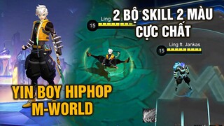 Tốp Mỡ | YIN M-WORLD 18-0-6: BOY HIPHOP CHẤT NHƯ NƯỚC CẤT! 2 BỘ SKILL 2 MÀU RIÊNG? | MLBB