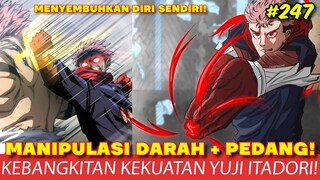 JUJUTSU KAISEN CHAPTER 247 - KEKUATAN BARU YUJI! PEDANG + MANIPULASI DAR4H! YUJI VS SUKUNA DIMULAI!