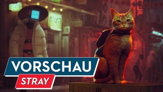 Stray Vorschau / Preview - Cyberpunk-Kater auf dem Weg zum Hit