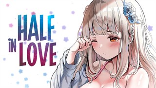 「Nightcore」→Erin Kirby - Half In Love (Lyrics)