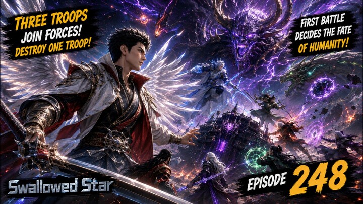 Swallowed Star | Shock Demon Ancestor Appears! | Episode 248