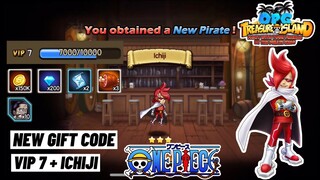 New Gift Code + VIP 7 + Ichiji | One Piece OPG: Treasure Island Gameplay