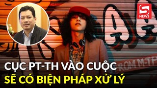 Cục Phát thanh Truyền hình sẽ có biện pháp xử lý MV của Sơn Tùng M-TP