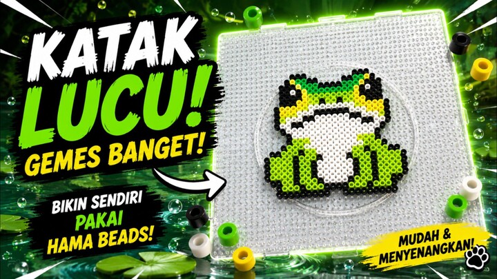 Bikin Katak Lucu dari Hama Beads🔥