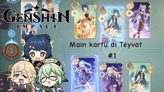 Gameplay Terbaru!!! Genius Invokation TCG part 1 - Genshin Impact