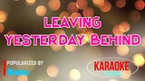 Leaving Yesterday Behind - Keno | Karaoke Version |HQ 🎼📀▶️