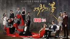 Flower of Queen Ep24