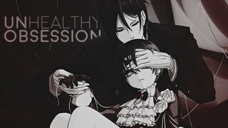 Unhealthy Obsession [AMV/GMV MEP]