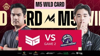 (FIL) M5 Wild Card Day 1 | SMG vs NM | Game 2