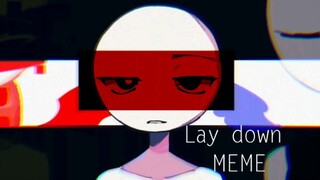 【MEME/赠】Lay Down