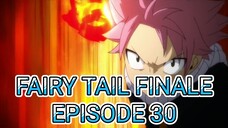 Fairy Tail Finale Episode 30