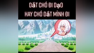 một chú chó thật là dễ thương 😂 # Thứ quả tiến hóa animehay animeedit capcut