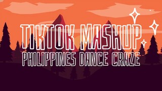 Best TikTok Mashup Philippines 🇵🇭 2022 (Dance Craze)