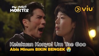 Kelakuan Konyol Um Tae Goo Pas Lagi Nggak Sadar BIKIN BENGEK 😭 | My Sweet Mobster EP03