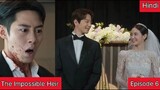 Episode 6|The Impossible Heir|Hindi explanation of kdrama