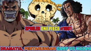 SPOILER!! DRAMATIS!! GARP HAJAR MANTAN MURID PERTAMANYA [One Piece 1081] PERTARUNGAN GARP VS KUZAN