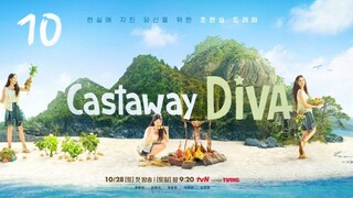 🇰🇷 | Castaway Diva (2023) Ep 10 (Eng Sub)