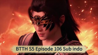 BTTH S5 Episode 106 Sub indo