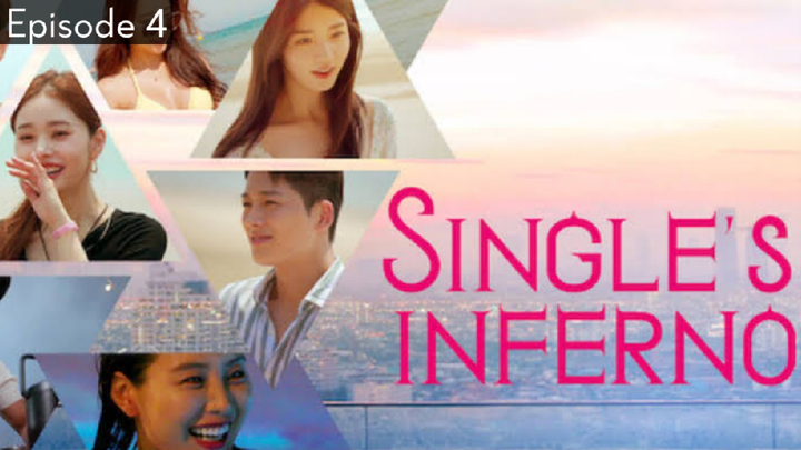 Single's Inferno - Episode 4