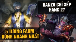 5 TƯỚNG FARM RỪNG NHANH NHẤT MOBILE LEGENDS! 1 PHÚT ĐÃ DỌN XONG RỪNG? HANZO CHỈ XẾP THỨ 2? | Tốp Mỡ