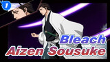 [Bleach] Aizen Sousuke - Dalam Nama Bapa_1