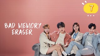 BAD MEMORY ERASER EP7